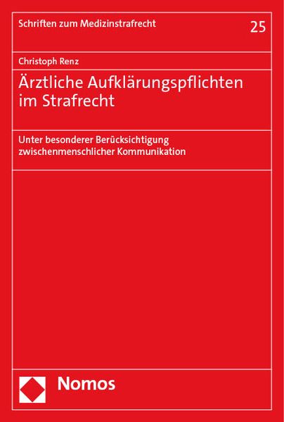 Ärztliche Aufklärungspflichten im Strafrecht