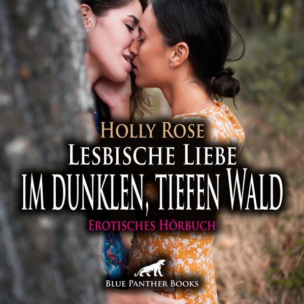 Lesbische Liebe im dunklen, tiefen Wald | Erotik Audio Story | Erotisches Hörbuch Audio-CD