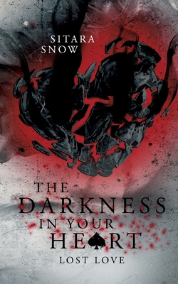 The Darkness In Your Heart