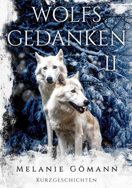 Wolfsgedanken II
