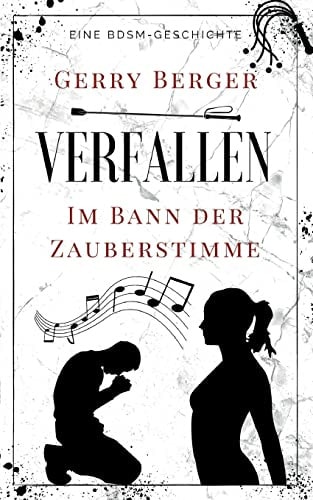 Verfallen - Im Bann der Zauberstimme