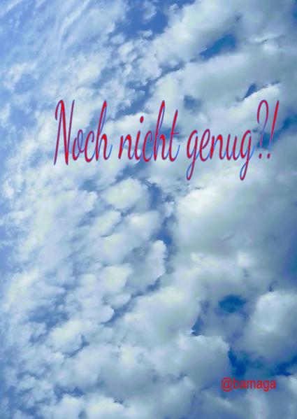 Dat Tütchen für dat Schnütchen / Noch nicht genug?!