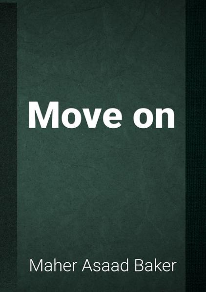 Move on
