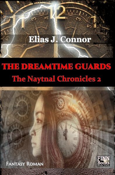 The Naytnal Chronicles / The Dreamtime Guards