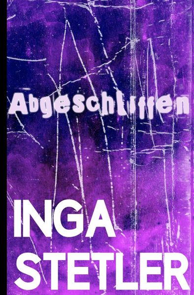 Abgeschliffen
