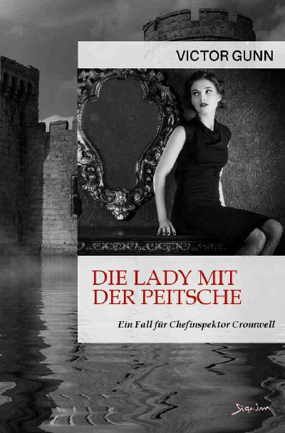 DIE LADY MIT DER PEITSCHE - EIN FALL FÜR CHEFINSPEKTOR CROMWELL
