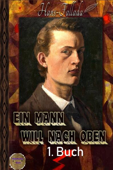 Ein Mann will nach oben, 1. Buch
