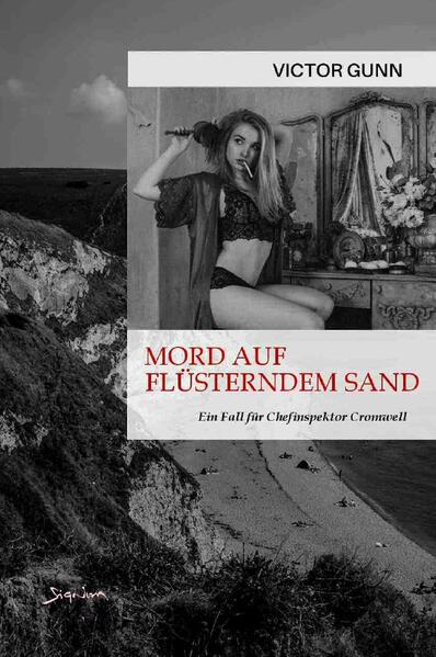 MORD AUF FLÜSTERNDEM SAND - EIN FALL FÜR CHEFINSPEKTOR CROMWELL
