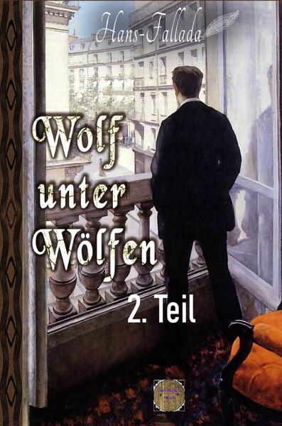 Wolf unter Wölfen, 2. Teil