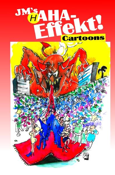 JM-Cartoons / JM's HAHA-EFFEKT!