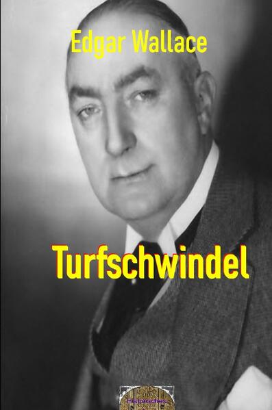 Illustrierte Edgar-Wallace-Reihe / Turfschwindel