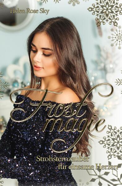 Frostmagie / Frostmagie - Strohsternzauber für einsame Herzen