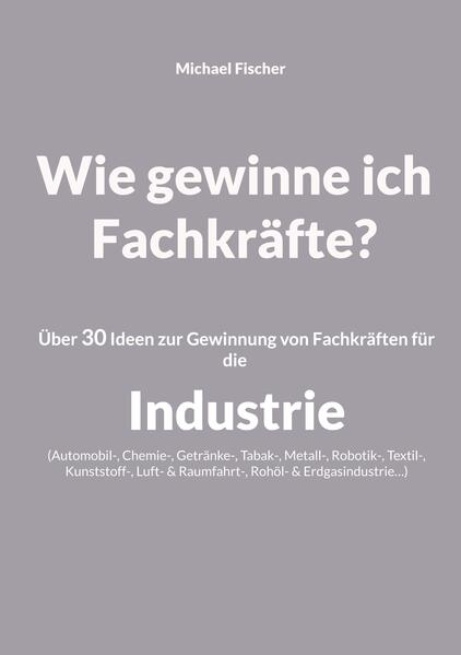 Wie gewinne ich Fachkräfte?
