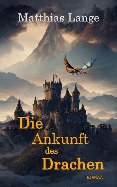 Die Ankunft des Drachen
