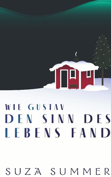 Wie Gustav den Sinn des Lebens fand