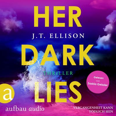Her Dark Lies - Vergangenheit kann tödlich sein