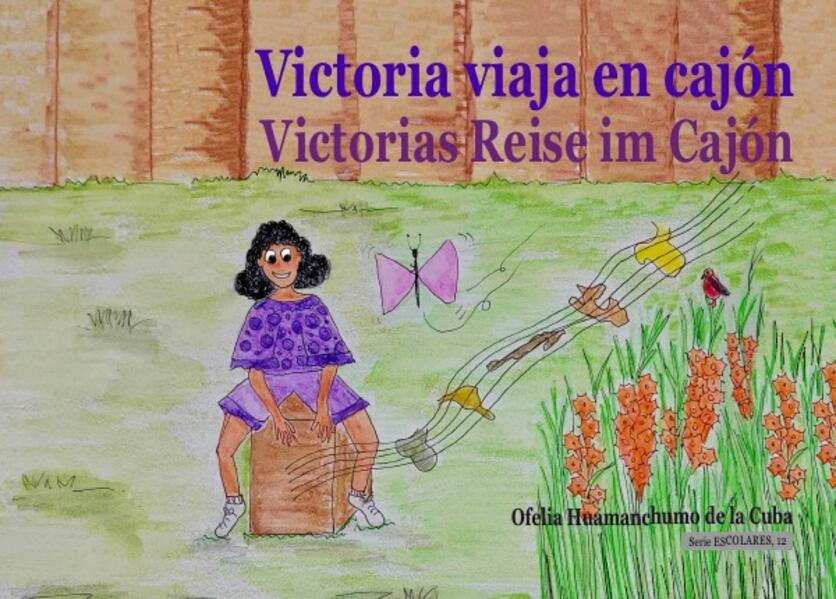 Serie ESCOLARES / Victoria viaja en cajón / Victorias Reise im Cajón