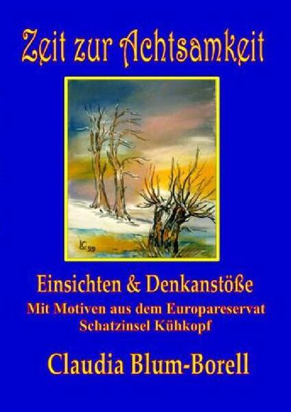Zeit zur Gelassenheit, Zeit zur Besonnenheit, Zeit zur Achtsamkeit / Zeit zur Achtsamkeit