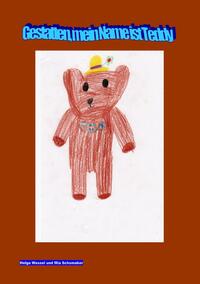 Gestatten mein Name ist Teddy