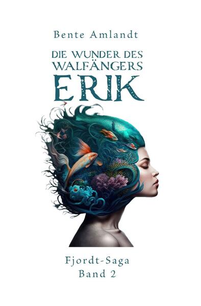 Die Wunder des Walfängers Erik - Fjordt-Saga, 2