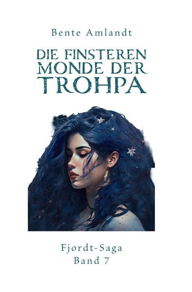 Die finsteren Monde der Trohpa - Fjordt-Saga, 7