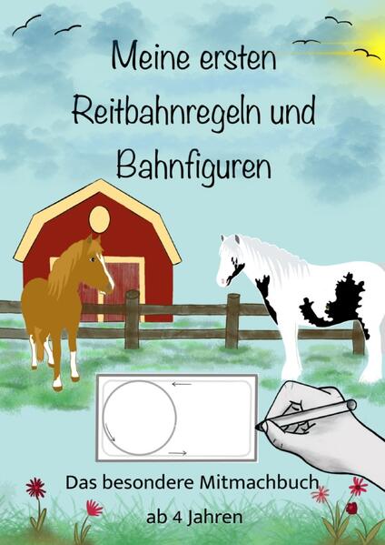 Meine ersten Reitbahnregeln und Bahnfiguren