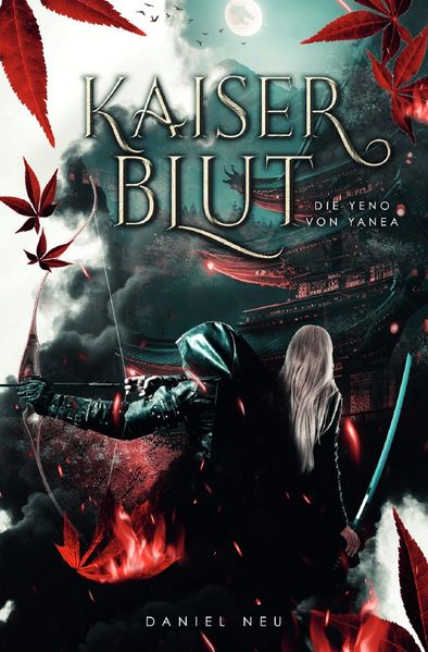 Die Yeno von Yanea / Die Yeno von Yanea: Kaiserblut (Yanea-Saga 1)