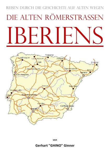 die alten Römerstraßen IBERIens