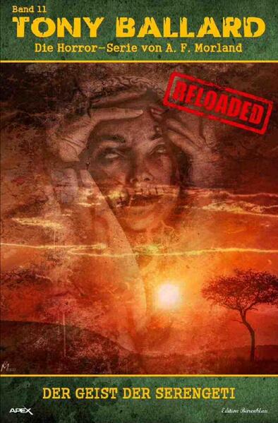 Tony Ballard - Reloaded, Band 11: Der Geist der Serengeti