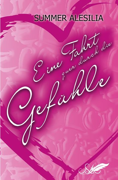 Roadtrip Love / Eine Fahrt quer durch die Gefühle