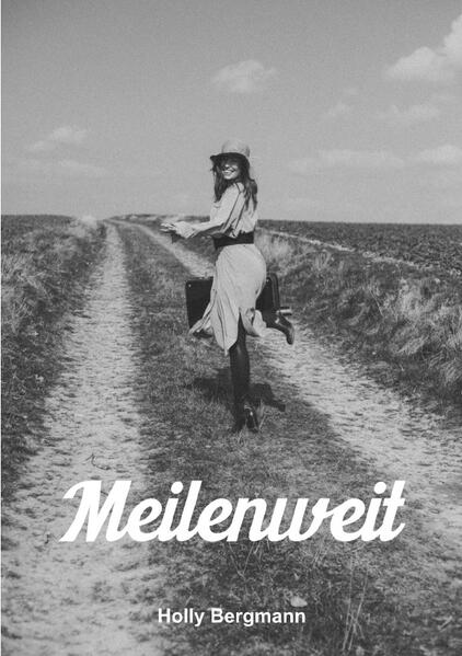 Meilenweit