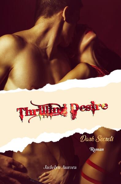 Dark Secrets / Thrilling Desire - Dark Secrets