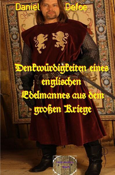 Denkwürdigkeiten eines englischen Edelmannes aus dem großen Kriege