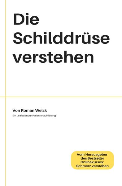 Die Schilddrüse verstehen