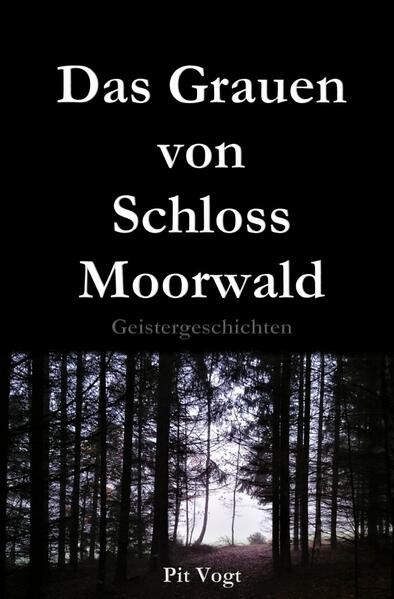 Das Grauen von Schloss Moorwald