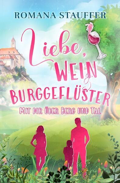 Swiss-Mountain-Love-Dilogie / Liebe, Wein & Burggeflüster