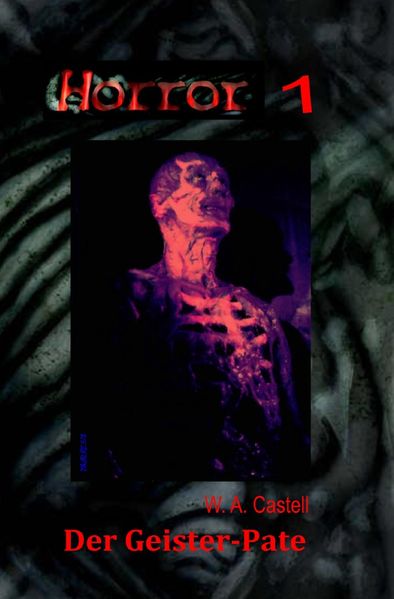 HORROR Buchausgabe / HORROR 001 Buchausgabe: Der Geister-Pate