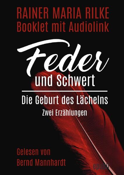 Feder und Schwert / Die Geburt des Lächelns