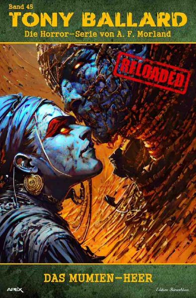 Tony Ballard - Reloaded, Band 45: Das Mumien-Heer