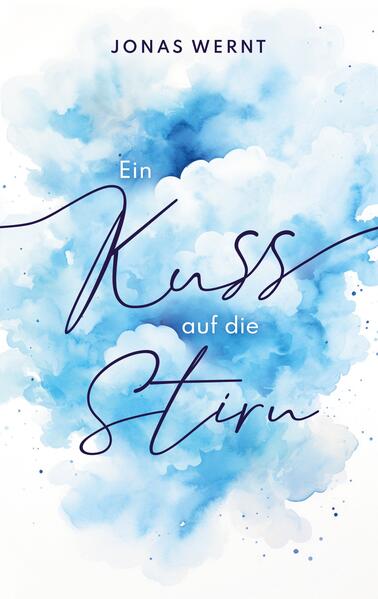 Ein Kuss auf die Stirn