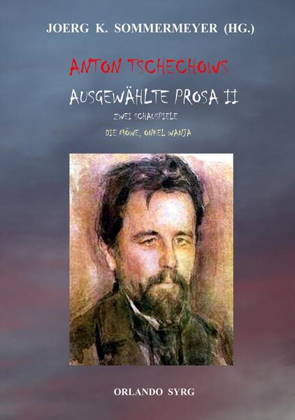 Anton Tschechows Ausgewählte Prosa II