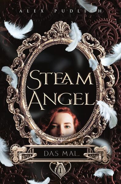 Steam Angel: Das Mal