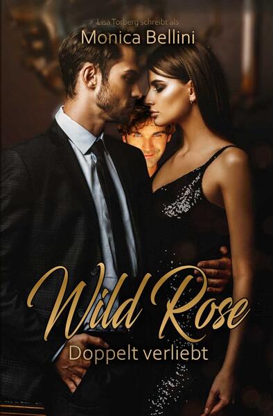 Wild Rose: Doppelt verliebt