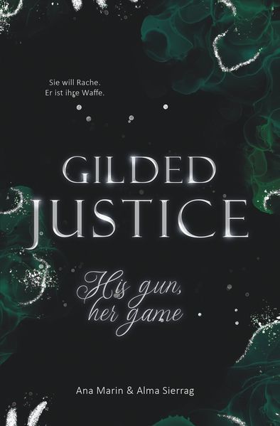 Gilded Justice - His gun, her game