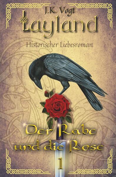 Layland: Der Rabe und die Rose 1