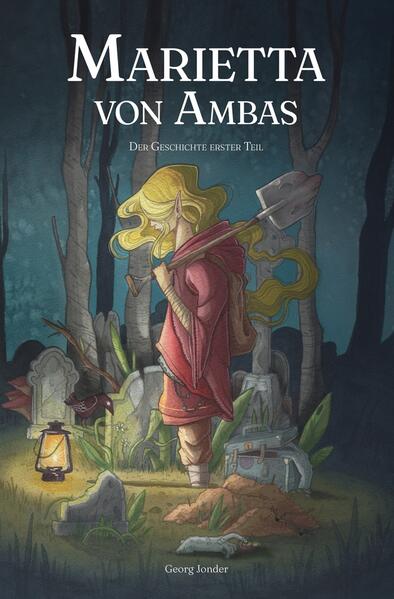 Marietta von Ambas – Der Geschichte erster Teil