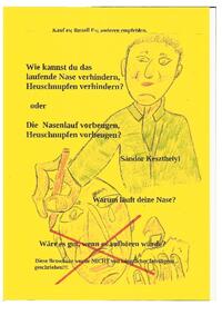 Wie kannst du das laufende Nase verhindern