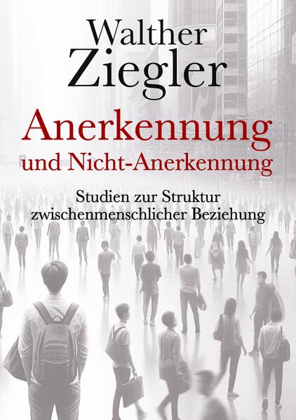 Anerkennung und Nicht-Anerkennung