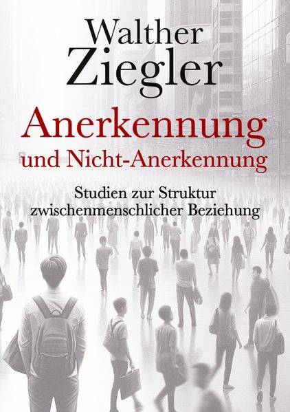 Anerkennung und Nicht-Anerkennung