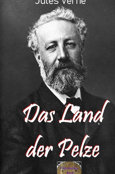 Illustrierte Jules-Verne-Reihe / Das Land der Pelze
